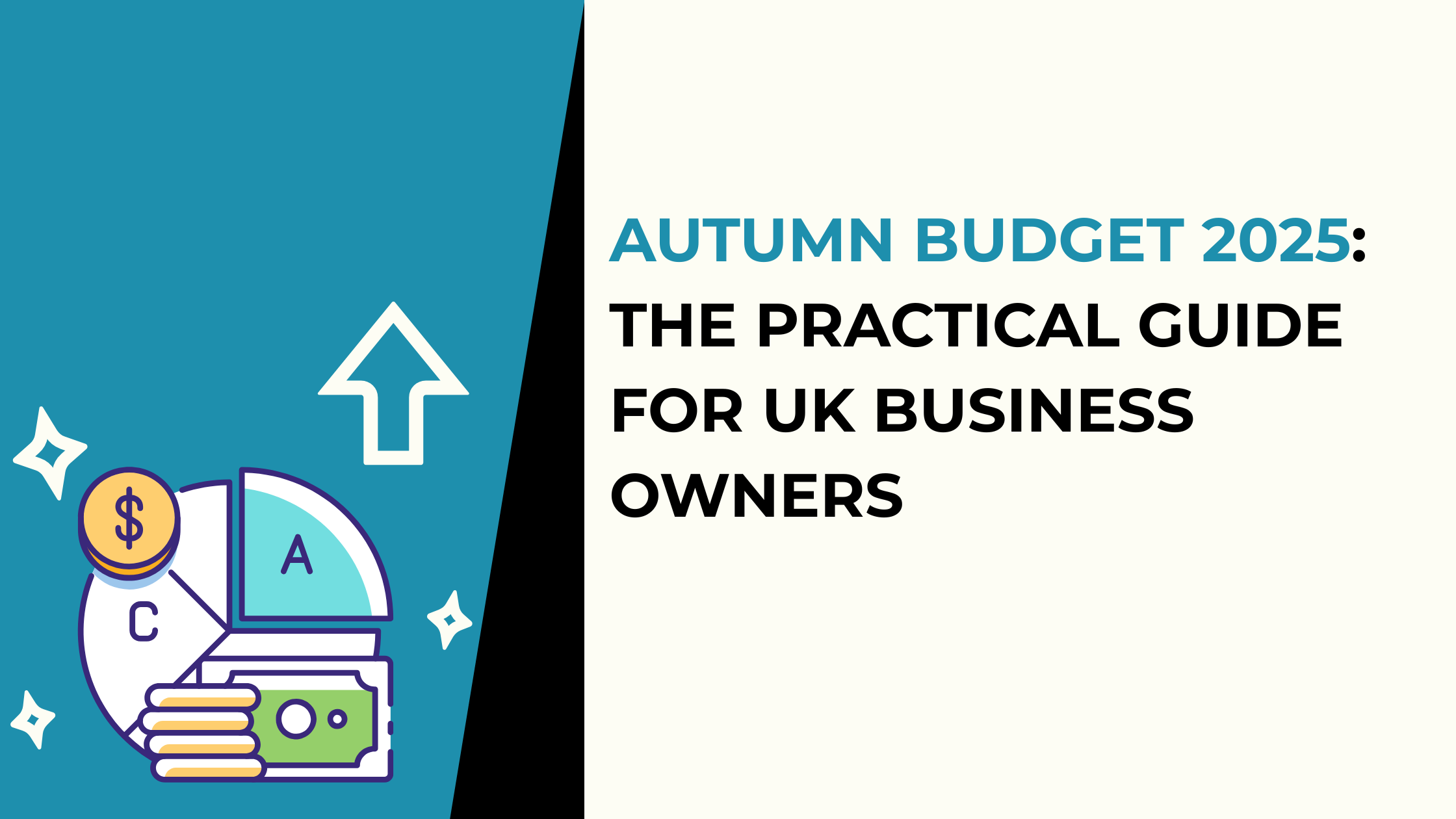 Autumn Budget 2025: The Practical Guide for UK Business Owners